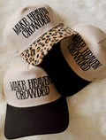 Make Heaven Crowded Trucker Hat