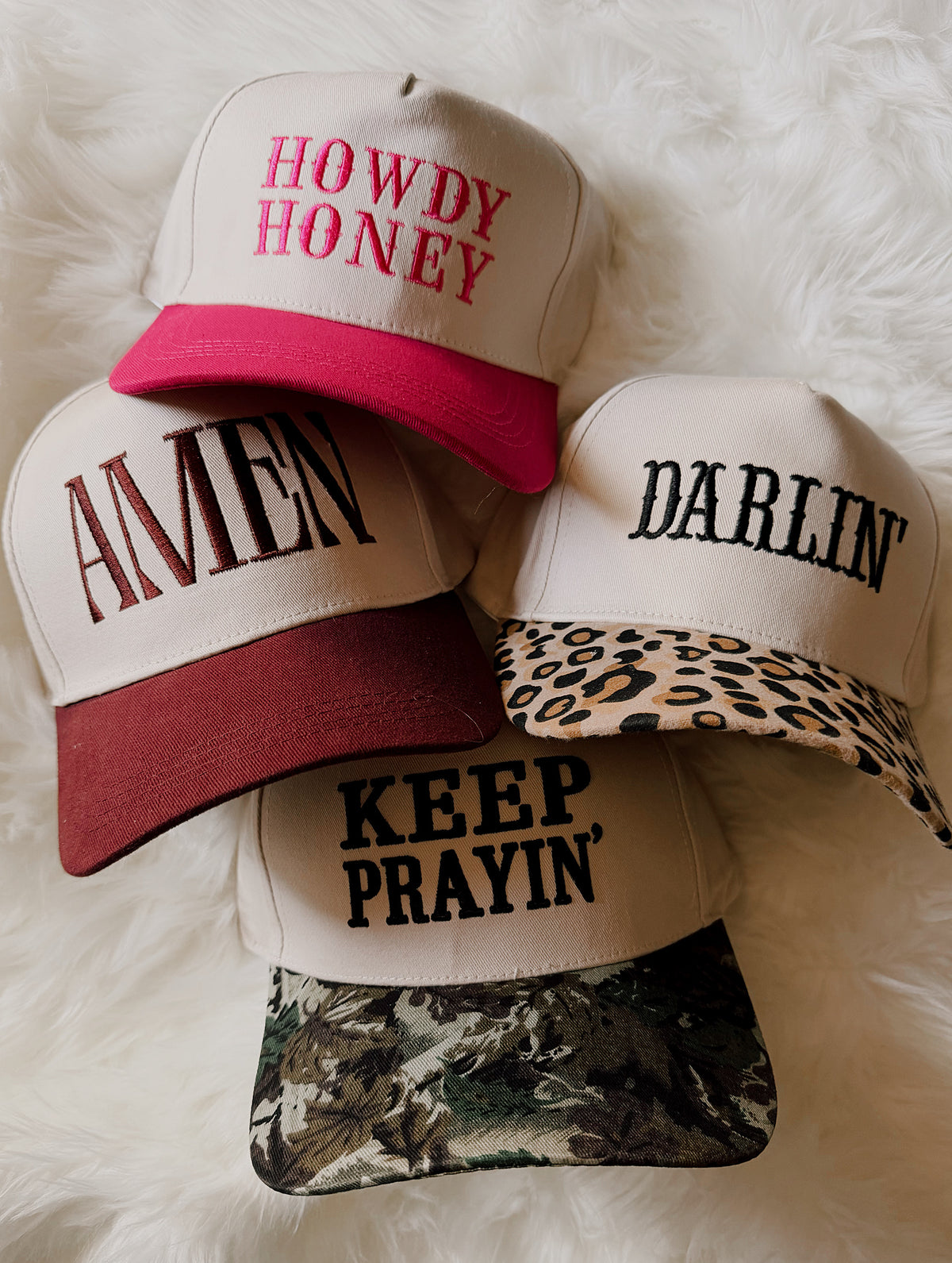 Howdy honey, keep prayin, amen, darlin’ trucker hats